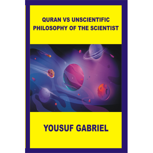 Quran versus Unscientific Philosophy of Scientists